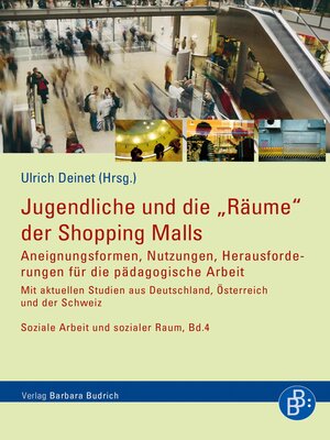 cover image of Jugendliche und die "Räume" der Shopping Malls